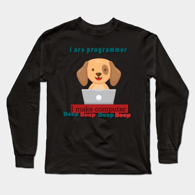 I are programmer, I make computer Long Sleeve T-Shirt by Magination